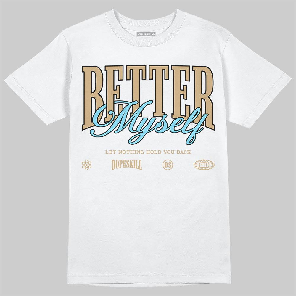 Jordan 11 City Pack “H-Town” DopeSkill T-Shirt Better Myself Graphic Streetwear - White