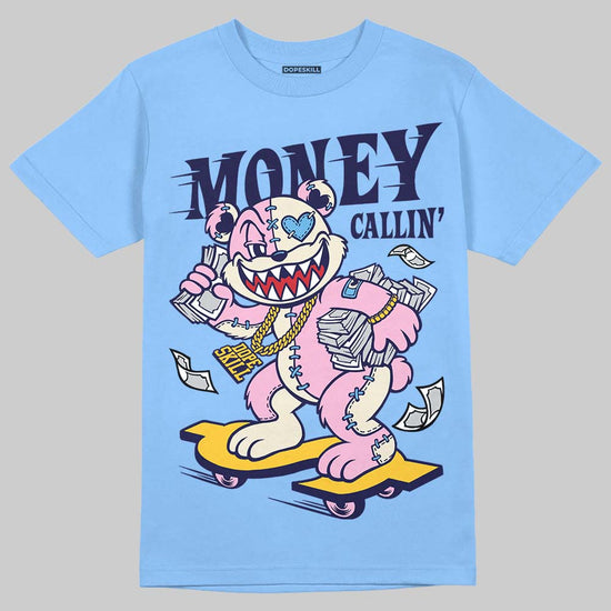 University Blue Sneakers DopeSkill T-Shirt Money Callin' Graphic Streetwear - Carolina Blue