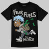 Jordan 11 Cool Grey DopeSkill T-Shirt Fear Fuels The Hustle Graphic Streetwear - Black