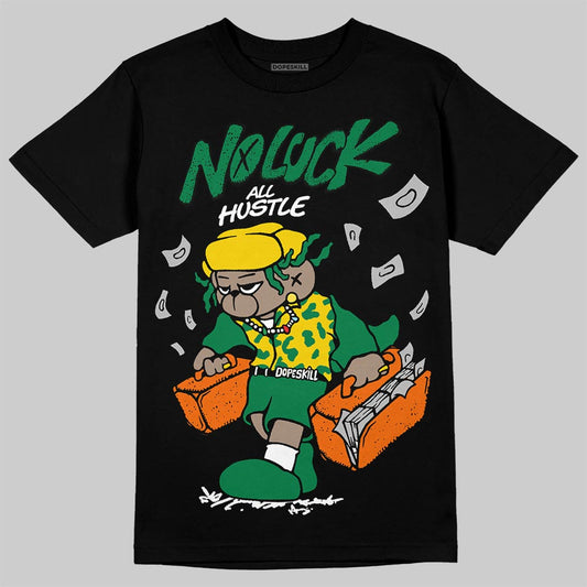 Green Sneakers DopeSkill T-Shirt No Luck, All Hustle Graphic Streetwear - Black