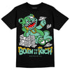 Jordan 1 High OG Green Glow DopeSkill T-Shirt Born To Be Rich Graphic Streetwear - Black