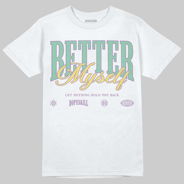 Dunk Low 'Easter' 2026 DopeSkill T-Shirt Better Myself Graphic Streetwear - White 