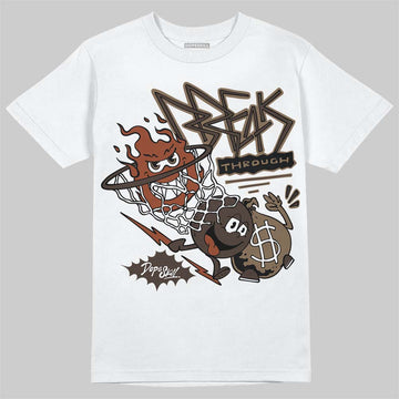 Jordan 1 Low OG “Mocha” DopeSkill T-Shirt Break Through Graphic Streetwear - White