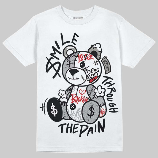 Jordan 4 OG “White Cement” DopeSkill T-Shirt Smile Through The Pain Graphic Streetwear - White