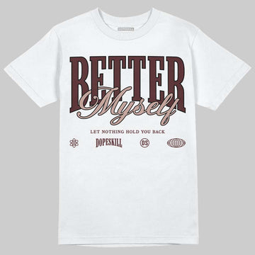 Jordan 11 “China” DopeSkill T-Shirt Better Myself Graphic Streetwear - White