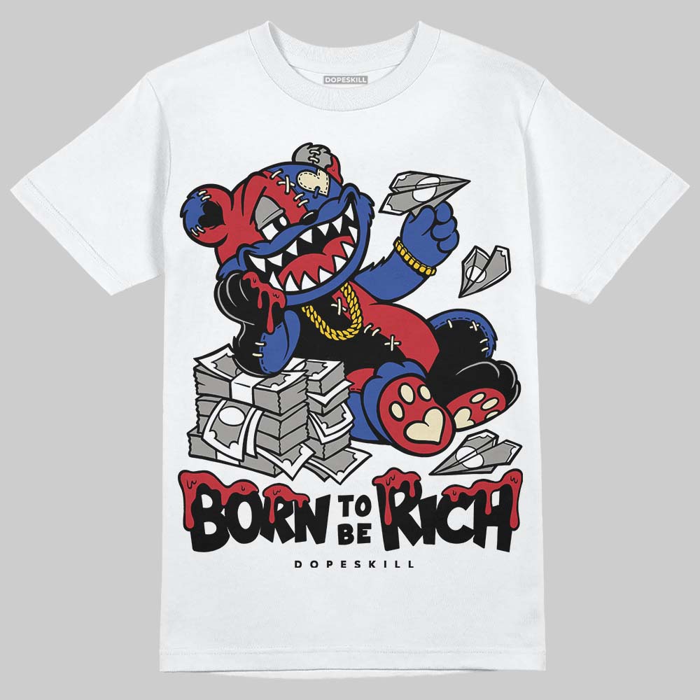 Jordan 4 “Rare Air” DopeSkill T-Shirt Born To Be Rich Graphic Streetwear - White 