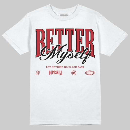 Jordan 1 Low OG "Chicago" DopeSkill T-Shirt Better Myself Graphic Streetwear - White 