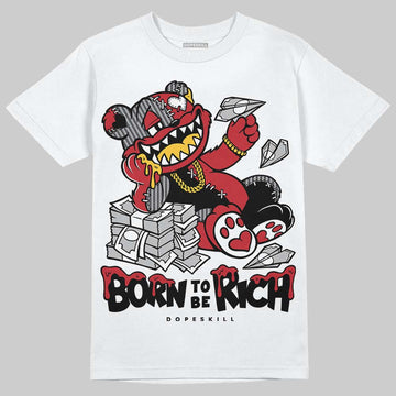 Jordan 14 Retro Ferrari (2025) DopeSkill T-Shirt Born To Be Rich Graphic Streetwear - White