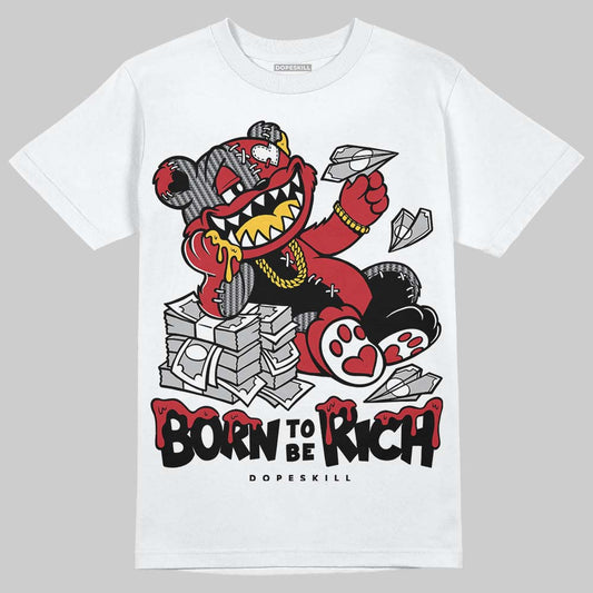 Jordan 14 Retro Ferrari (2025) DopeSkill T-Shirt Born To Be Rich Graphic Streetwear - White