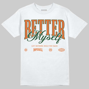 SoleFly x Air Jordan 3 “Fruits Of Our Labor” DopeSkill T-Shirt Better Myself Graphic Streetwear - White