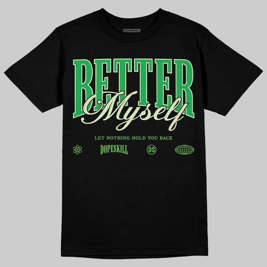 Travis Scott x Jordan Jumpman Jack "GREEN SPARK" DopeSkill T-Shirt Better Myself Graphic Streetwear - black
