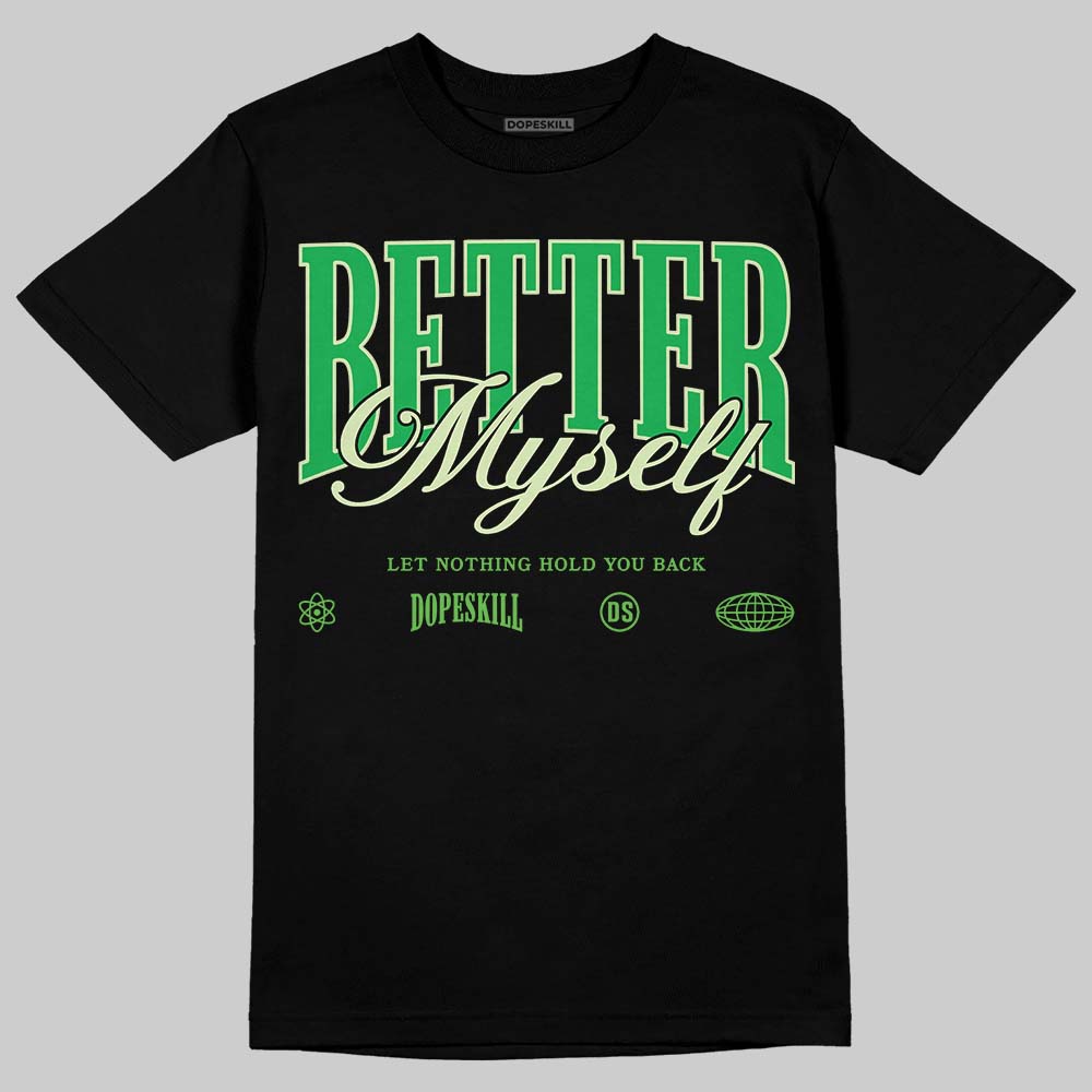 Travis Scott x Jordan Jumpman Jack "GREEN SPARK" DopeSkill T-Shirt Better Myself Graphic Streetwear - black