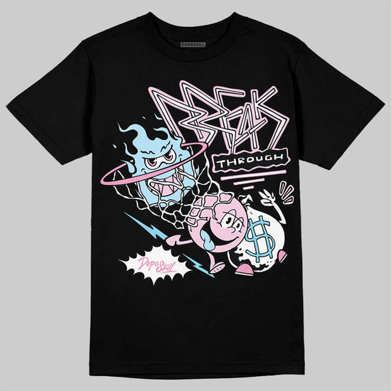 Jordan 1 Low SE Paw Print Pink Foam DopeSkill T-Shirt Break Through Graphic Streetwear - Black