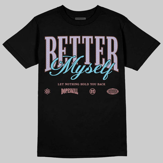 Harris Tweed x Dunk Low Denim Turquoise and Baroque Brown DopeSkill T-Shirt Better Myself Graphic Streetwear - Black