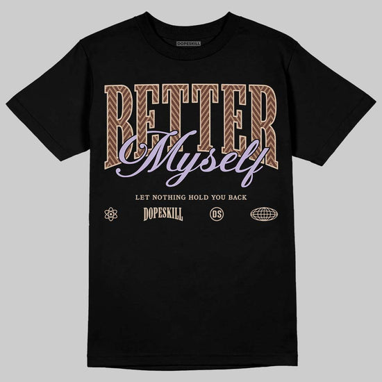 Harris Tweed x Wmns Dunk Low 'Sesame' DopeSkill T-Shirt Better Myself Graphic Streetwear - Black