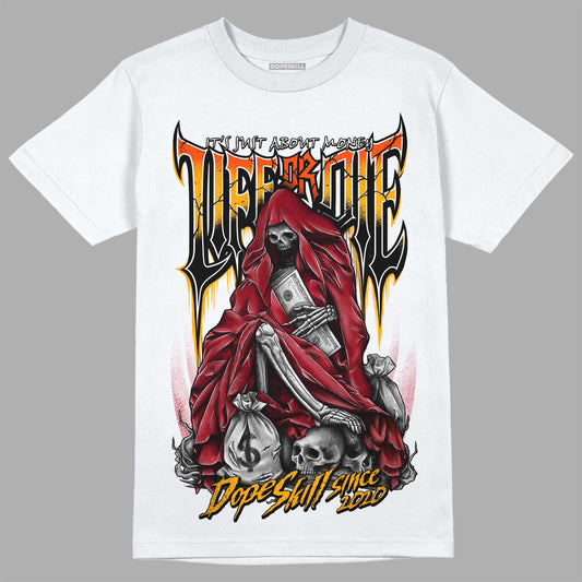 Jordan 7 Retro Cardinal DopeSkill T-Shirt Life or Die Graphic Streetwear - White