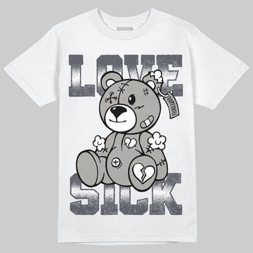 Jordan 11 Cool Grey DopeSkill T-Shirt Love Sick Graphic Streetwear - White