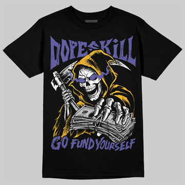 Jordan 4 Lakers DopeSkill T-Shirt Go Fund Your Self Graphic Streetwear - black