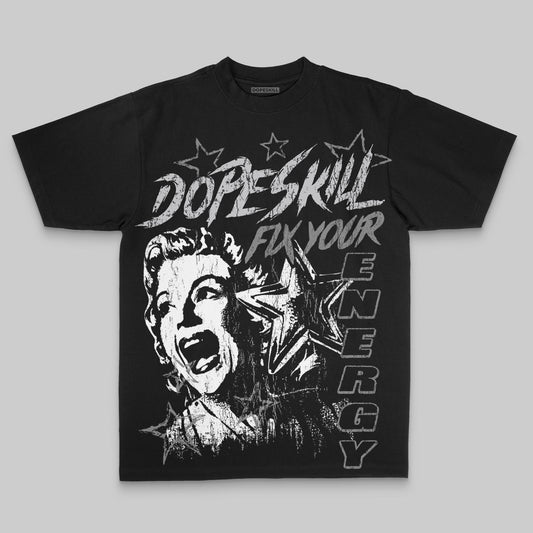 Grey Oversize Print Fix Your Energy DopeSkill Graphic Premium T-shirt Streetwear - Black