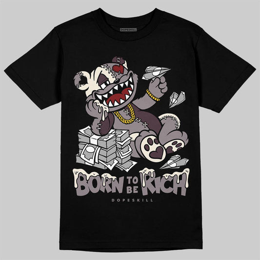 A Ma Maniére x Air Jordan 6 Retro “Smoky Mauve”⁠ DopeSkill T-Shirt Born To Be Rich Graphic Streetwear - Black