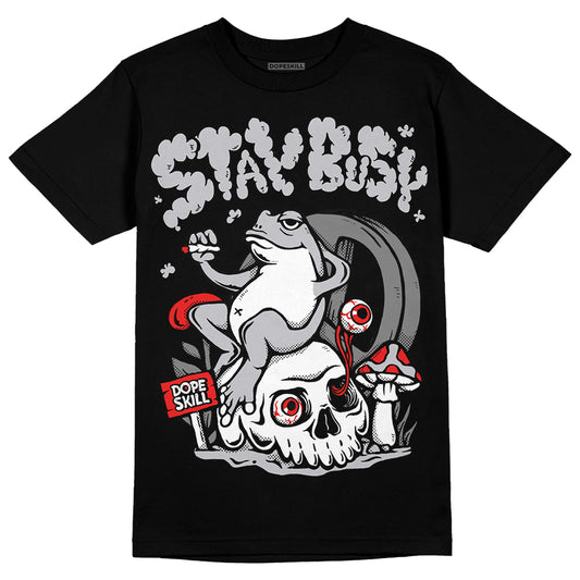 Grey Sneakers DopeSkill T-Shirt Stay Busy Graphic Streetwear - Black