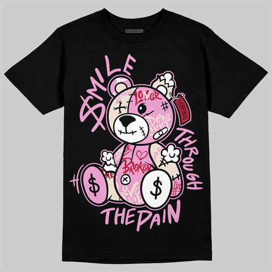 Jordan 1 Low “Pink Pack” DopeSkill T-Shirt Smile Through The Pain Graphic Streetwear - Black