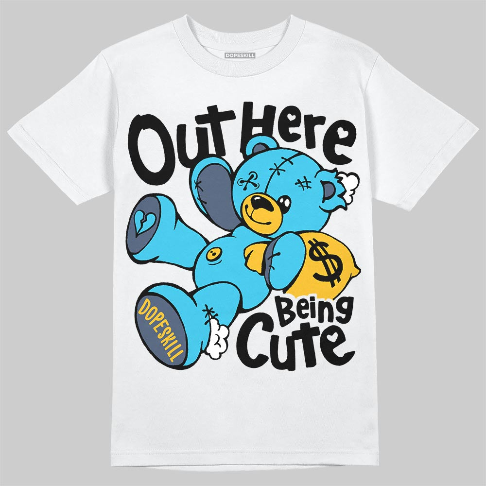 Jordan 11 Gamma Blue DopeSkill T-Shirt Out Here Being Cute Graphic Streetwear - White