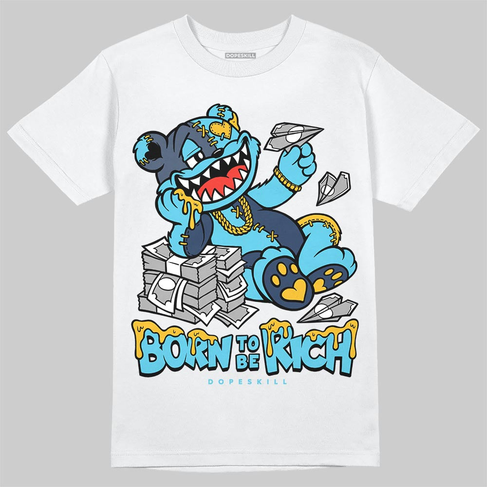 Jordan 11 Retro Gamma Blue (2025) DopeSkill T-Shirt Born To Be Rich Graphic Streetwear - White 