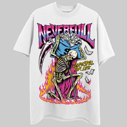 Dunk Low GS “Active Fuchsia” DopeSkill T-Shirt NeverFull Graphic Streetwear - White