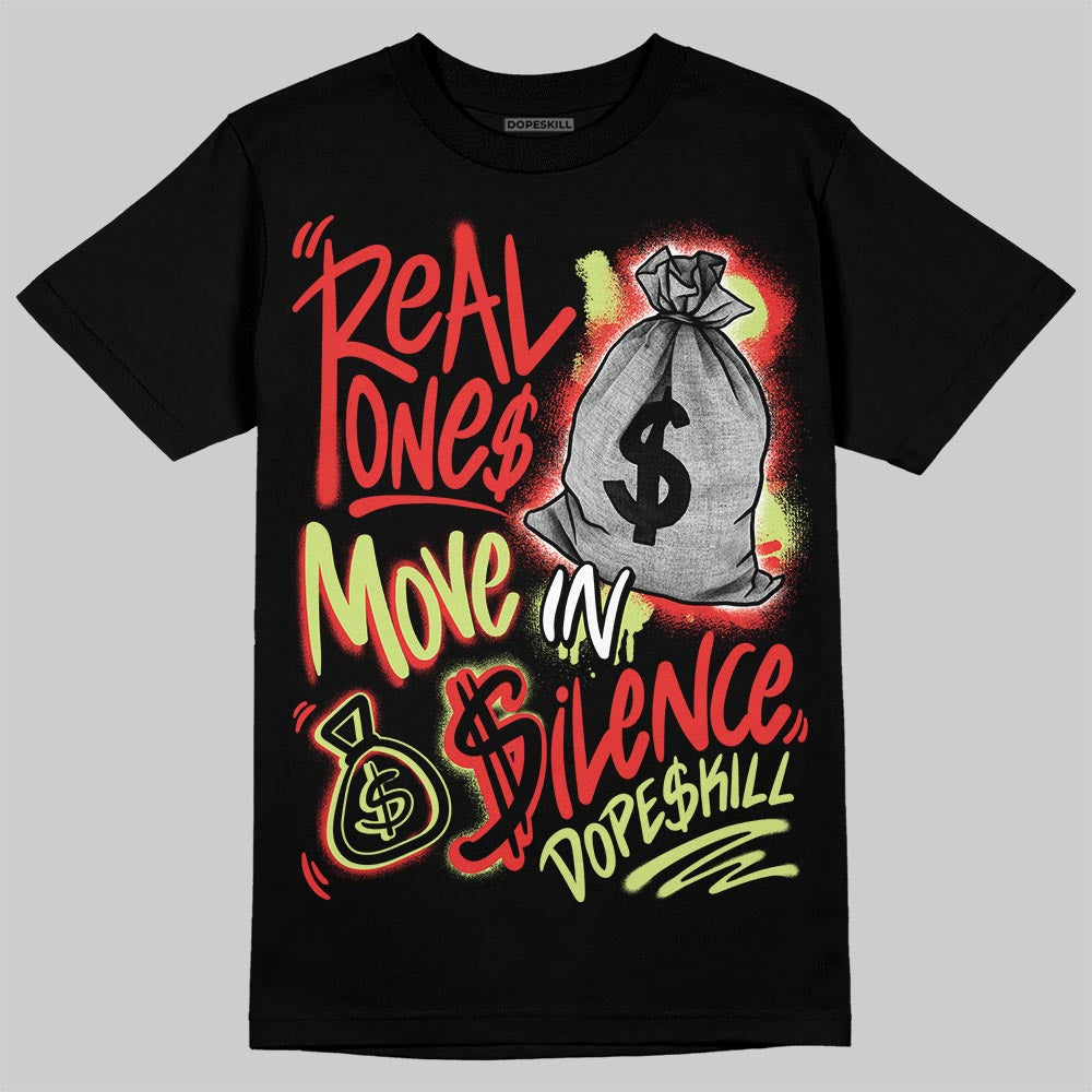 Jordan 4 GS “Black/Infrared 23” DopeSkill T-Shirt Real Ones Move In Silence Graphic Streetwear - black