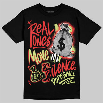 Jordan 4 GS “Black/Infrared 23” DopeSkill T-Shirt Real Ones Move In Silence Graphic Streetwear - black