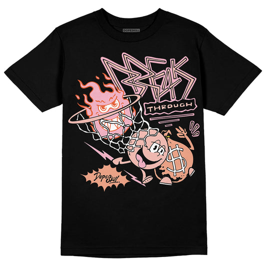 Jordan 11 Low “Legend Pink” DopeSkill T-Shirt Break Through Graphic Streetwear - Black