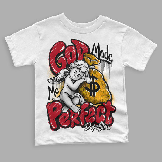 Jordan 7 Retro Cardinal DopeSkill Toddler Kids T-shirt God Made Me Perfect Graphic Streetwear - White 