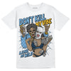 Jordan 1 High OG “First in Flight” DopeSkill T-Shirt Don't Kill My Vibe Graphic Streetwear - White