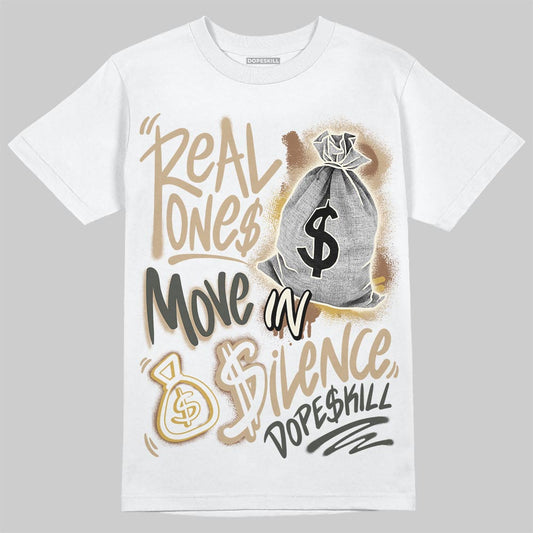 Jordan 1 High OG “Shop Jacket” DopeSkill T-Shirt Real Ones Move In Silence Graphic Streetwear - White