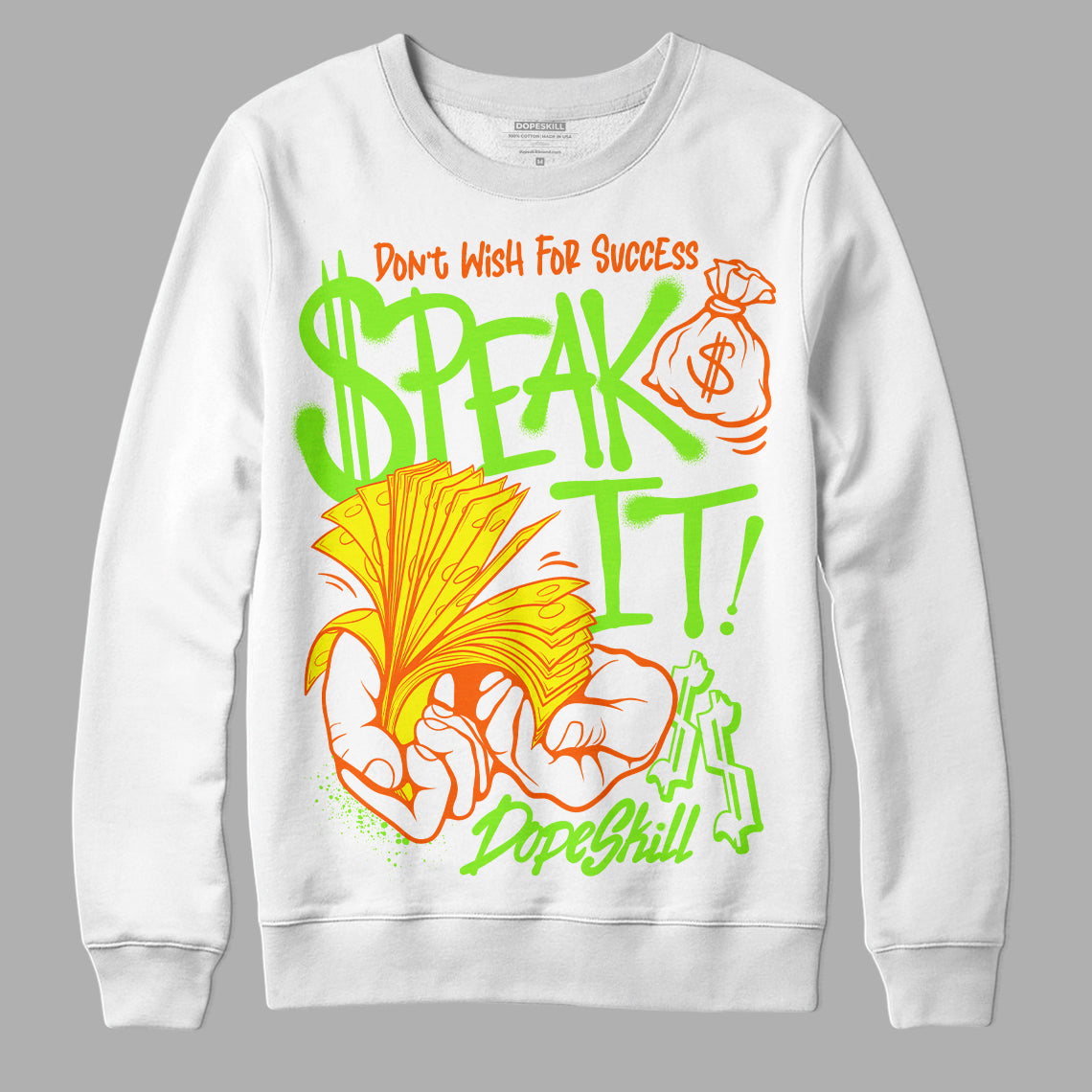 Neon Green Sneakers DopeSkill Sweatshirt Speak It Graphic Streetwear - White