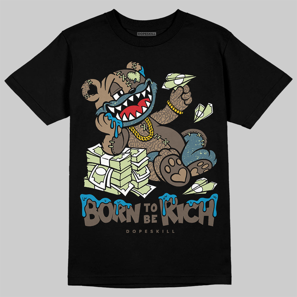 Jordan 3 GS “We Outside” DopeSkill T-Shirt Born To Be Rich Graphic Streetwear - black