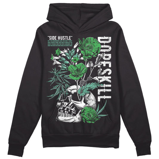 Jordan 1 High OG Green Glow DopeSkill Hoodie Sweatshirt Side Hustle Graphic Streetwear - Black