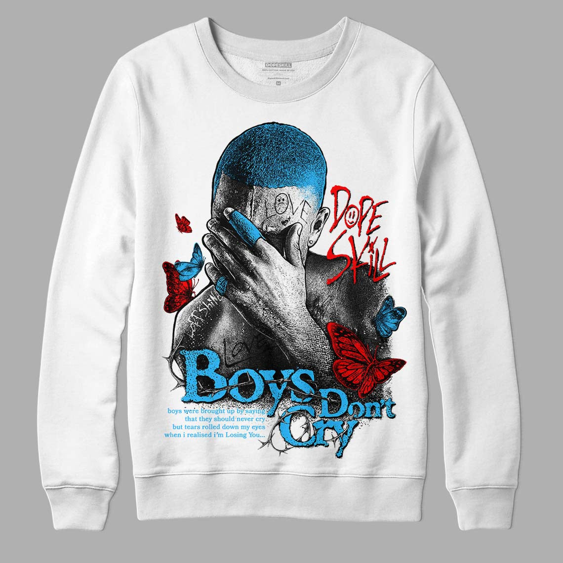 Jordan 1 High Retro OG “University Blue” DopeSkill Sweatshirt Boys Don't Cry Graphic Streetwear - White 