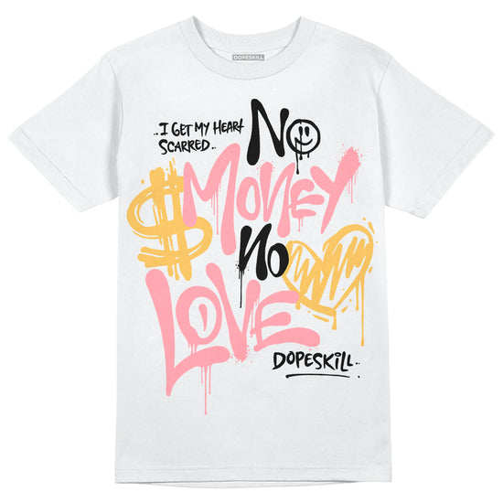 Jordan 3 GS “Red Stardust” DopeSkill T-Shirt No Money No Love Typo Graphic Streetwear - White