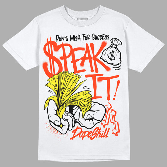 Jordan 4 Retro “Vivid Sulfur” DopeSkill T-Shirt Speak It Graphic Streetwear - White