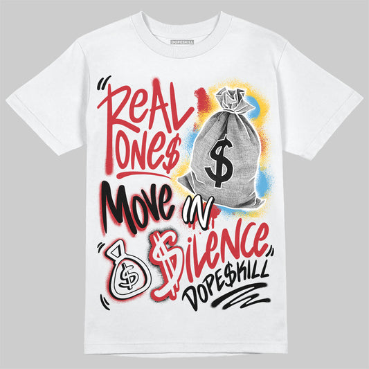 Union LA x Air Jordan 1 High OG “Chicago/Shadow” DopeSkill T-Shirt Real Ones Move In Silence Graphic Streetwear - White