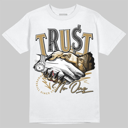 Jordan 6 “Pearl” DopeSkill T-Shirt Trust No One Graphic Streetwear - White