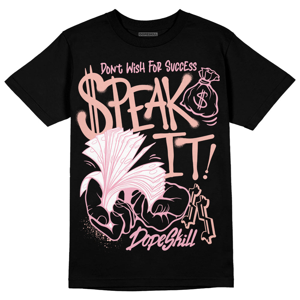 Jordan 11 Low “Legend Pink” DopeSkill T-Shirt Speak It Graphic Streetwear - Black