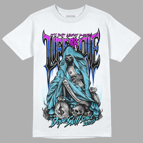 Dunk Low Argon DopeSkill T-Shirt Life or Die Graphic Streetwear - White