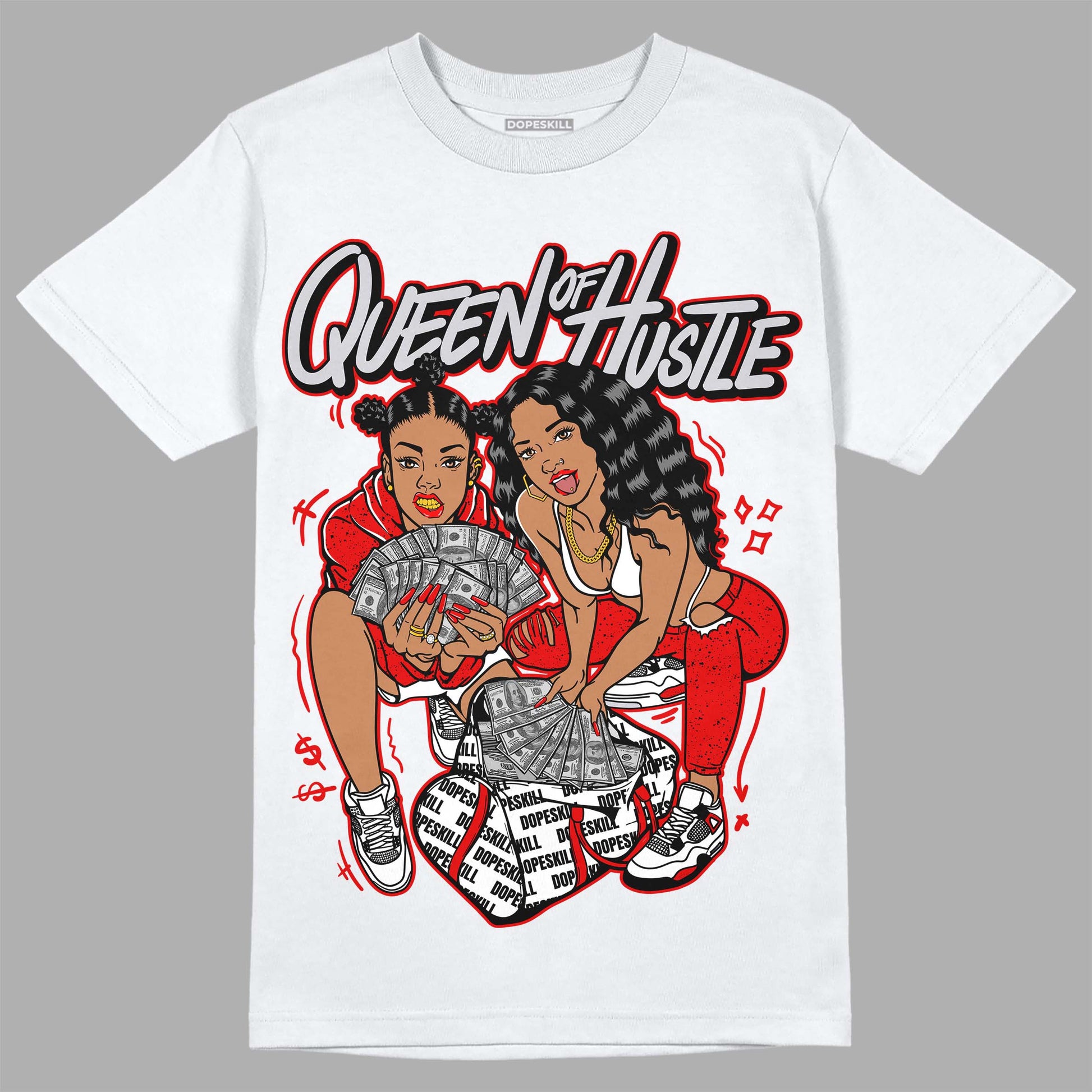 Jordan 4 Retro Red Cement DopeSkill T-Shirt Queen Of Hustle Graphic Streetwear - White