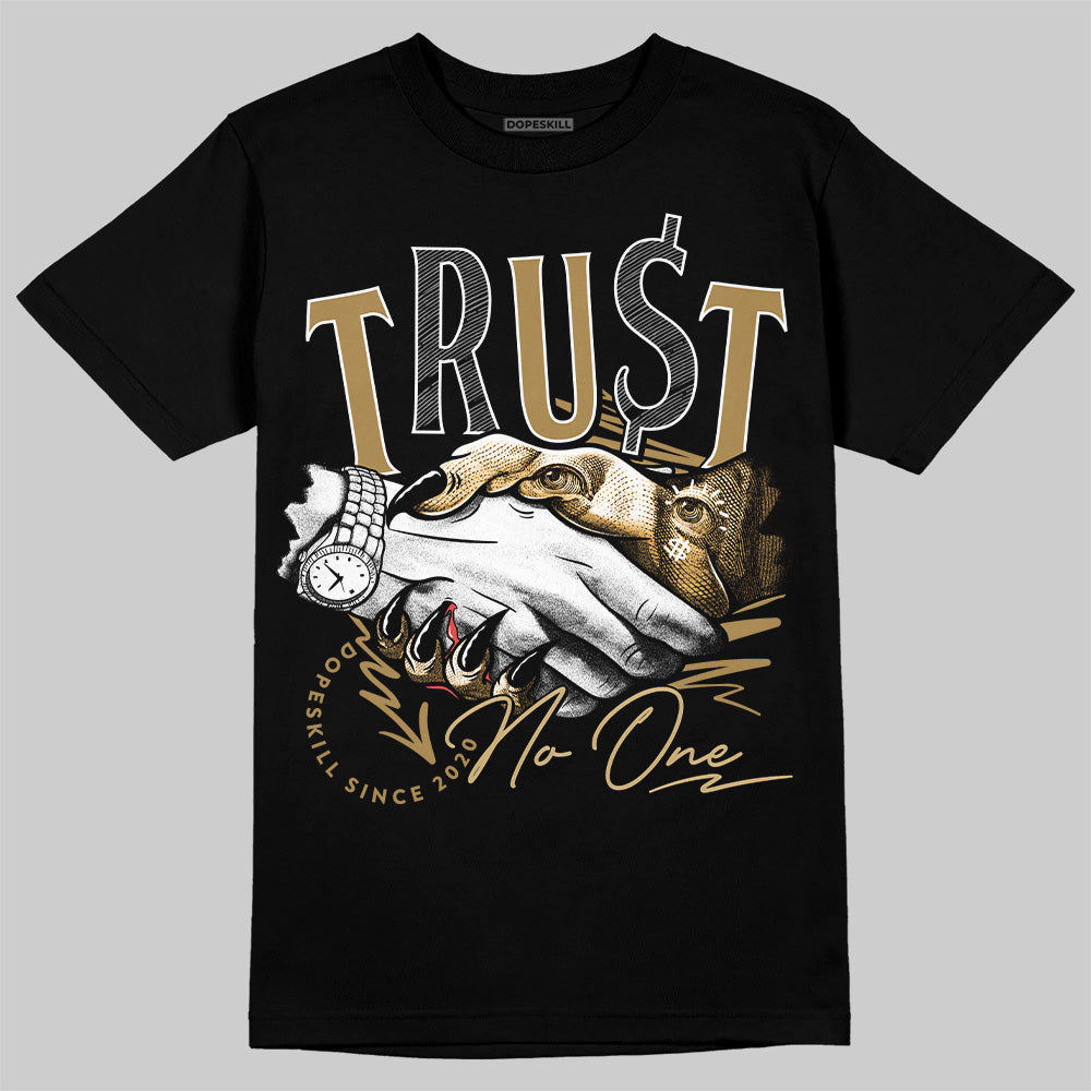 Jordan 6 “Pearl” DopeSkill T-Shirt Trust No One Graphic Streetwear - black