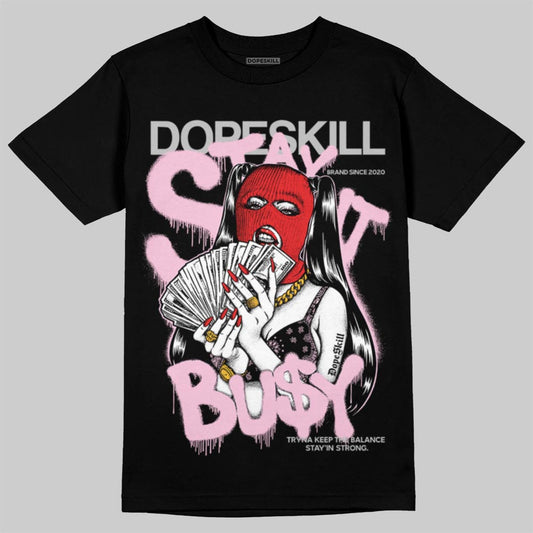 Awake NY x Air Jordan 5 Arctic Pink DopeSkill T-Shirt Stay It Busy Graphic Streetwear - Black