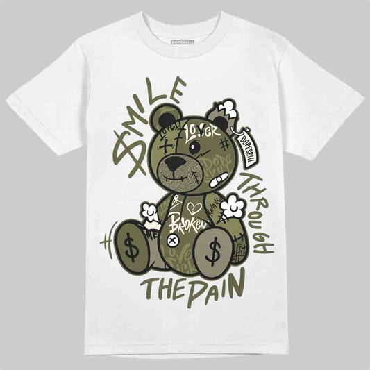Jordan 3 “Medium Olive” aka “Family Affair” DopeSkill T-Shirt Smile Through The Pain Graphic Streetwear - White