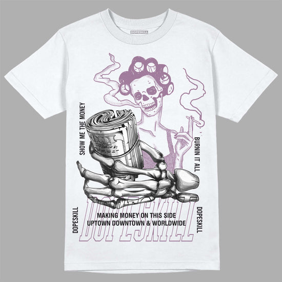 Jordan 2 “Mauve/Off-Noir” DopeSkill T-Shirt Show Me The Money Graphic Streetwear - White